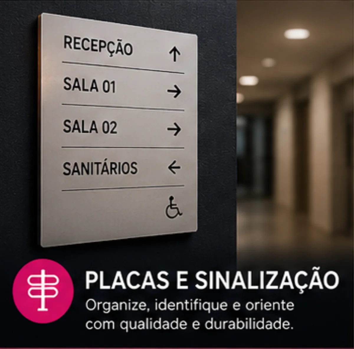 Placas e Sinalização